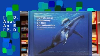 [P.D.F] Functional Anatomy of the Vertebrates: An Evolutionary Perspective [P.D.F]