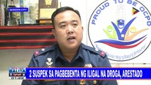 2 suspek sa pagbebenta ng iligal na droga, arestado