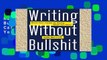 Review  Writing Without Bullshit: Boost Your Career by Saying What You Mean