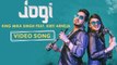 Jogi (Full Song) | King Mika Singh Ft. Kirti Arneja | Kaptan Laadi & RDK |  New Punjabi Song 2017