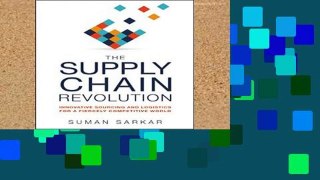 Review  The Supply Chain Revolution: Innovative Sourcing and Logistics for a Fiercely Competitive