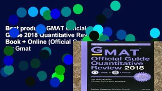 Best product  GMAT Official Guide 2018 Quantitative Review: Book + Online (Official Guide for Gmat