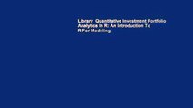 Library  Quantitative Investment Portfolio Analytics In R: An Introduction To R For Modeling