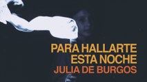 Para hallarte esta noche - Julia de Burgos 