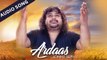 Ardaas | New Punjabi Song with CRBT codes | Jonny Sufi | S M Sadiq | Hemant Sharma | Music & Sound