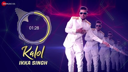 Kalol - Full Audio - Ikka Singh