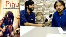 Pihu: Exclusive INTERVIEW with Director Vinod Kapri with FilmiBeat | Candid Conversation