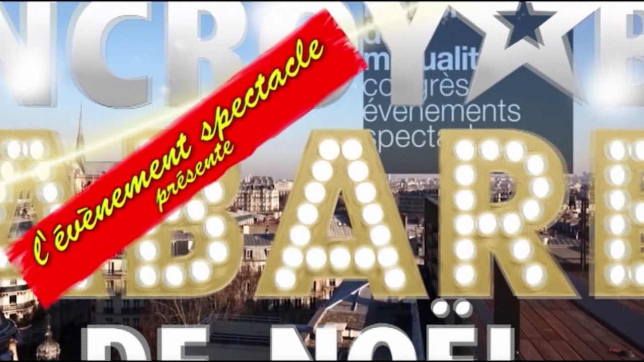 INCROYABLE CABARET DE NOEL 2018