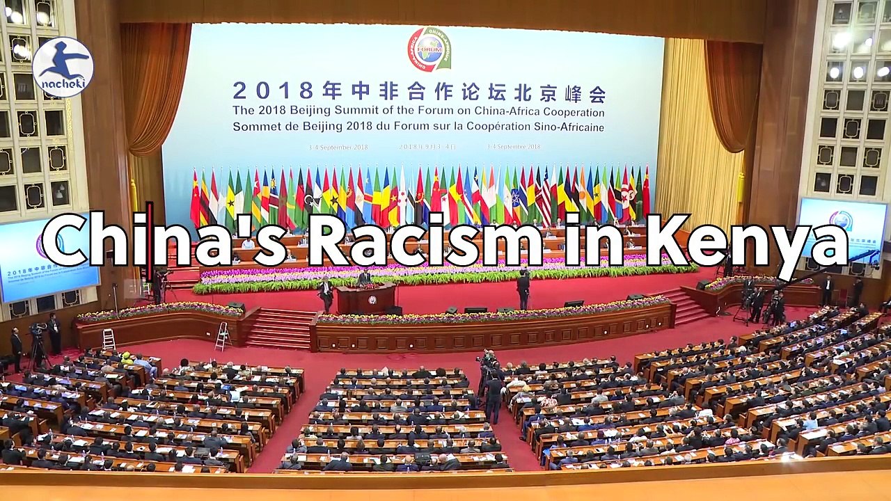 Africa True Story :China's Racism in Kenya