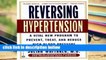 Best product  Reversing Hypertension: A Vital New Program to Prevent, Treat, and Reduce High Blood