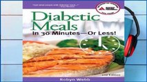 Popular Diabetic Meals in 30 Minutes?or Less!