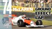 McLaren Mp4/1 high-speed ground effect lap