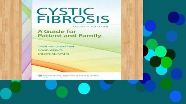Review  Cystic Fibrosis: A Guide for Patient and Family