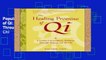 Popular The Healing Promise of Qi: Creating Extraordinary Wellness Through Qigong and Tai Chi