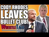 Cody Rhodes LEAVES Bullet Club! Chris Jericho SHOOTS On WWE RAW! WrestleTalk News Oct. 2018