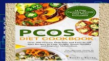 Library  PCOS Diet Cookbook: Over 200 Proven, Delicious and Easy PCOS Diet Recipes to Lose Weight,