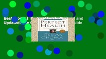 Best product  Perfect Health--Revised and Updated: The Complete Mind Body Guide