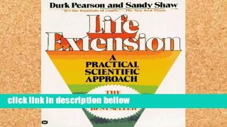 Review  Life Extension: A Practical Scientific Approach