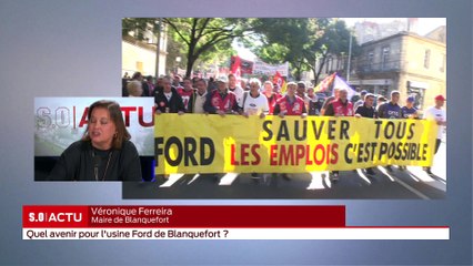 SO Invité - Quel avenir pour l'usine Ford Blanquefort