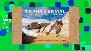 Review  Transdermal Magnesium Therapy: A New Modality for the Maintenance of Health