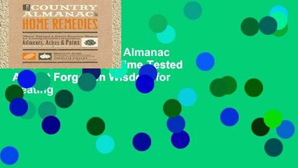 Popular The Country Almanac of Home Remedies: Time-Tested   Almost Forgotten Wisdom for Treating
