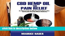 Best product  CBD Hemp Oil For Pain Relief: An Ultimate Guide To CBD Hemp Oil To Relieve Pain and
