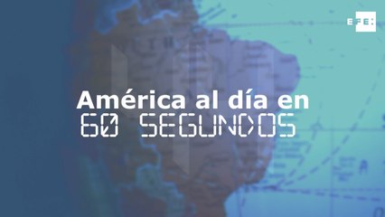 América al día en 60 segundos: Jueves 25 de Octubre