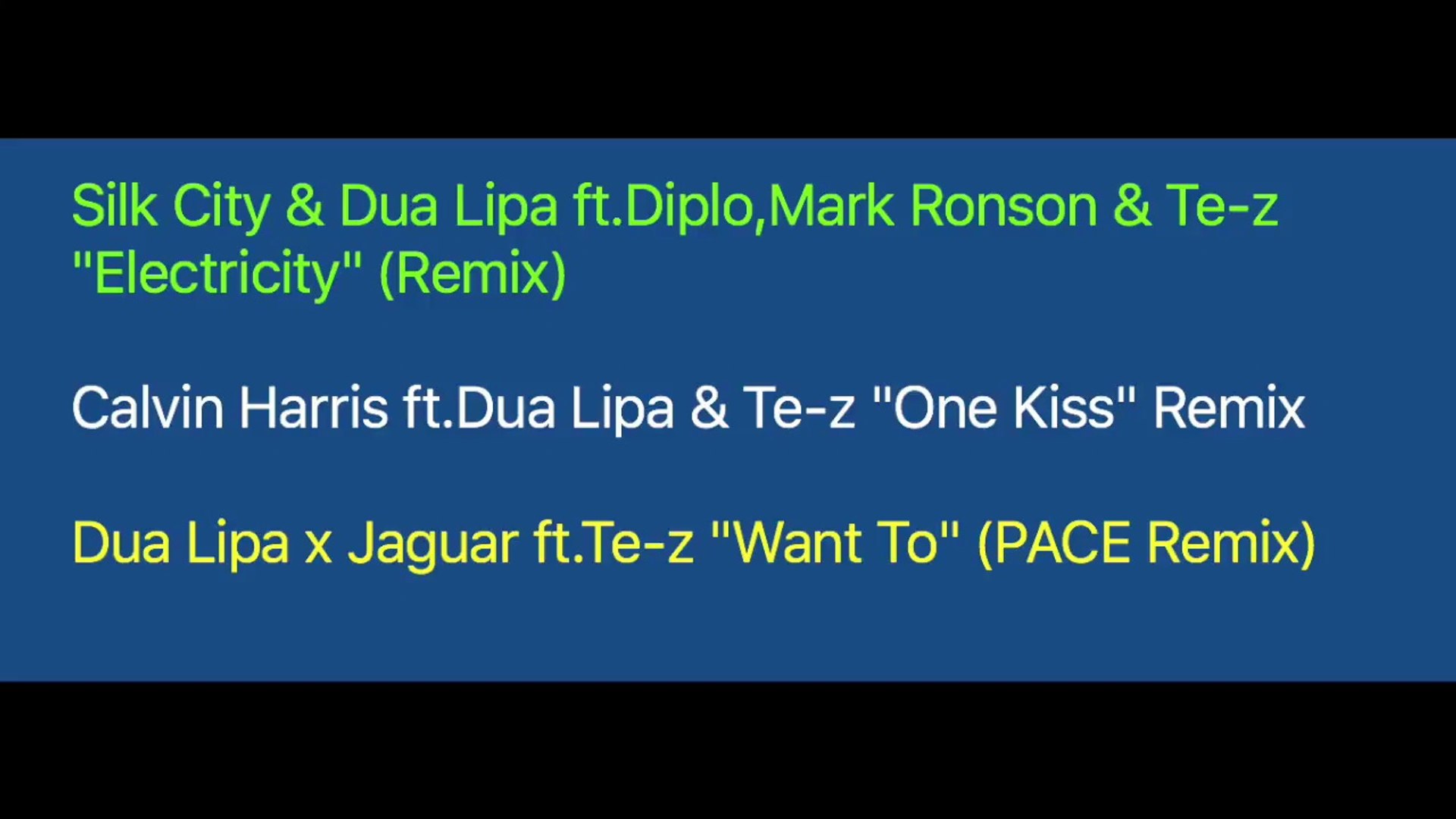⁣Silk City & Dua Lipa ft.Diplo,Mark Ronson & Te-z