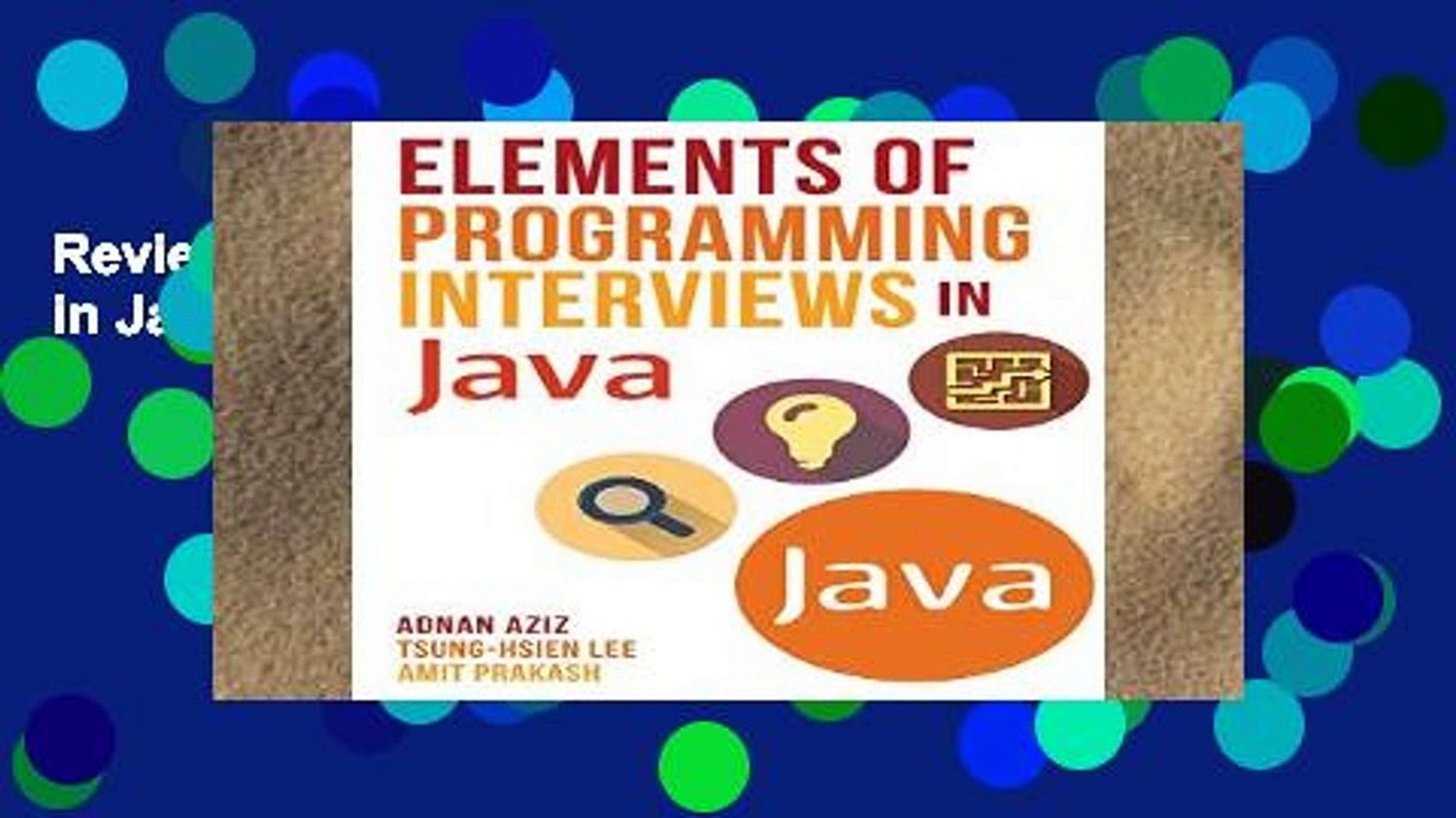 Review  Elements of Programming Interviews in Java: The Insiders  Guide