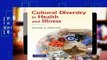 [P.D.F] Cultural Diversity in Health and Illness: United States Edition [E.B.O.O.K]