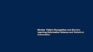 Review  Pattern Recognition and Machine Learning (Information Science and Statistics) (Information