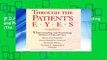 [P.D.F] Through the Patients  Eyes: Understanding and Promoting Patient-Centered Care (The