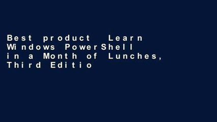 Best product  Learn Windows PowerShell in a Month of Lunches, Third Edition