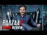 BAAZAAR Movie Review | Saif Ali Khan | Radhika Apte | Chitrangda Singh