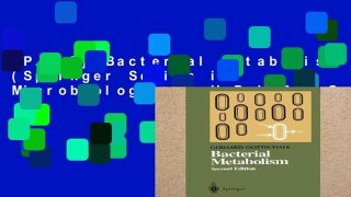 [P.D.F] Bacterial Metabolism (Springer Series in Microbiology) [A.U.D.I.O.B.O.O.K]