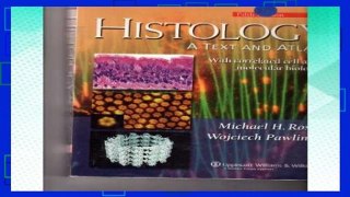 D.O.W.N.L.O.A.D [P.D.F] Histology: A Text and Atlas - With Correlated Cell and Molecular Biology