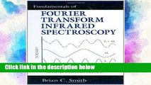 [P.D.F] Fundamentals of Fourier Transform Infrared Spectroscopy [E.B.O.O.K]