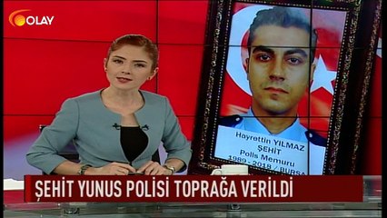 Şehit yunus polisi toprağa verildi
