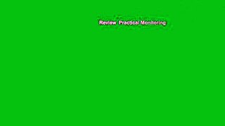 Review  Practical Monitoring