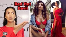 'Call me Red Hot Devil' quips Esha Gupta