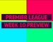 Opta Premier League preview - week 10