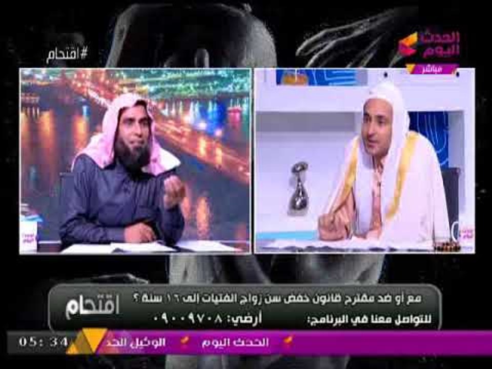 مشادة ساخنه بين "داعية إسلامى و داعيه سلفي" بسبب زواج النبى(ص) للسيدة عائشه بعمر  سنوات