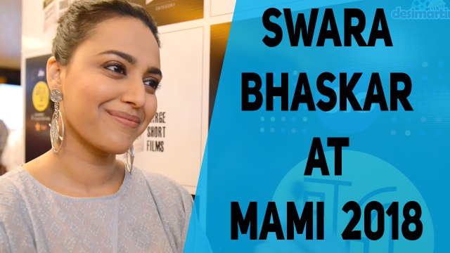 Swara Bhaskar Talks About Her Film Shame at MAMI 2018