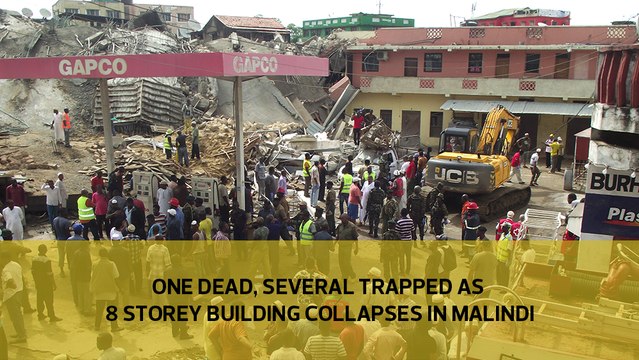 One dead, several trapped as eight storey-building collapses in Malindi
