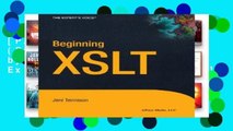 [P.D.F] Beginning XSLT (Books for Professionals by Professionals the Expert s Voice) [E.B.O.O.K]