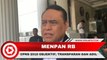 Menpan RB Syafruddin : Omong Kosong Jika Ada yang Menjanjikan Lulus CPNS 2018!