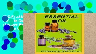 [P.D.F] ESSENTIAL OIL: The Ultimate Guide of Essential Oils (Ancient Medicine for a Modern World)