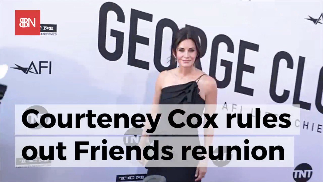 Courtney Cox  Wants No More Friends
