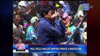 Paúl Vélez analizó partido frente a Barcelona