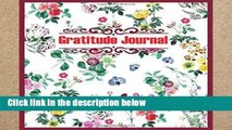 D.O.W.N.L.O.A.D [P.D.F] Gratitude Journal: Start each day with a grateful heart! [E.B.O.O.K]